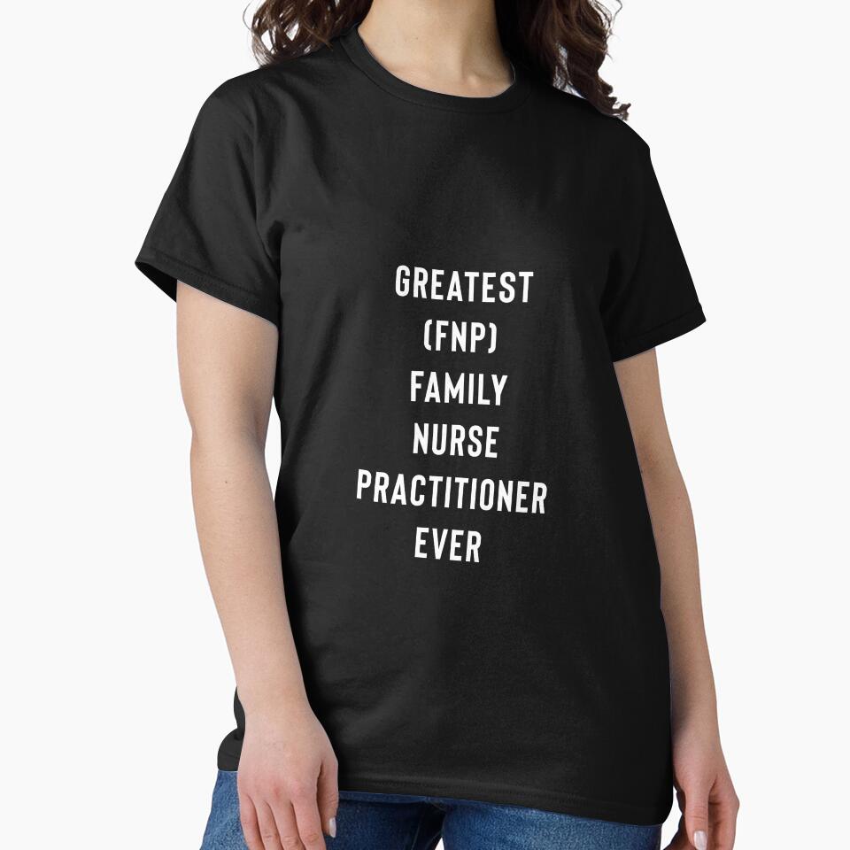 Greatest Family Nurse Practitioner Ever by StoaMart T-Shirts, Hoodie, Sweatshirt | BlankRebels.com (Image 2)