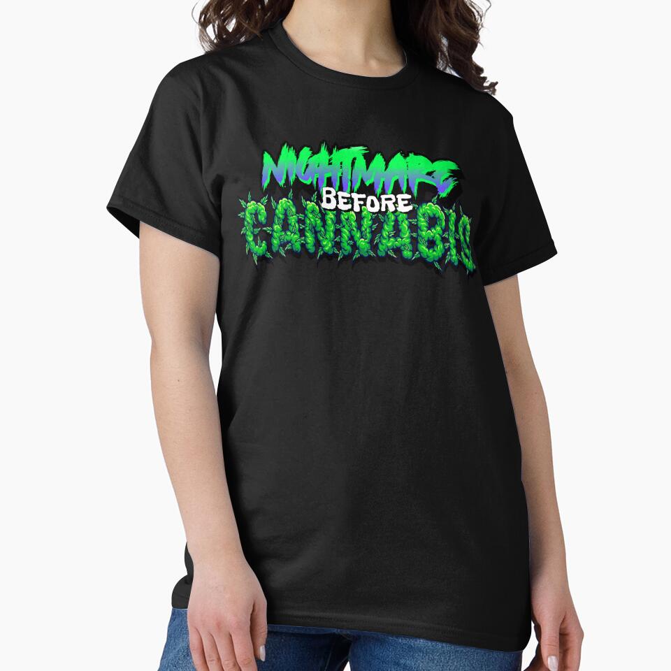 Nightmare before cannabis stoner typography by YomeHayin T-Shirts, Hoodie, Sweatshirt | BlankRebels.com (Image 2)