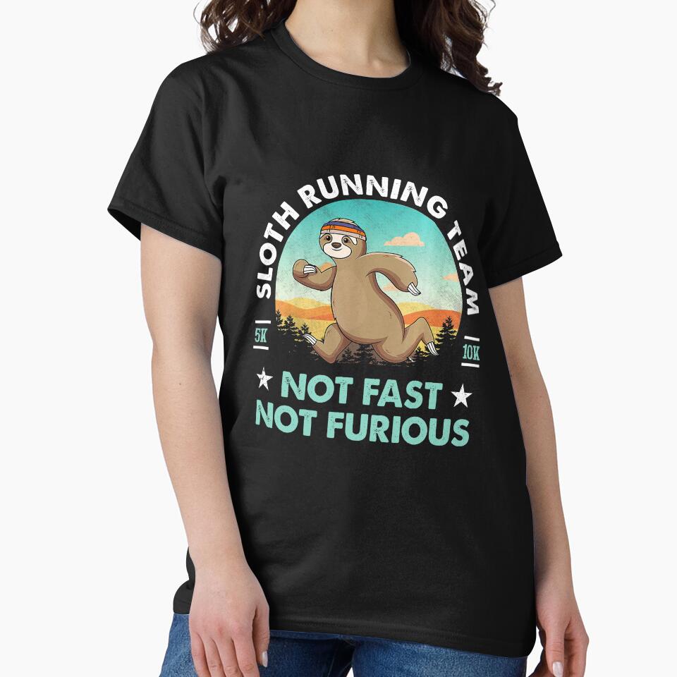 Sloth Running Team Not Fast Not Furious by JennieBrimery T-Shirts, Hoodie, Sweatshirt | BlankRebels.com (Image 2)
