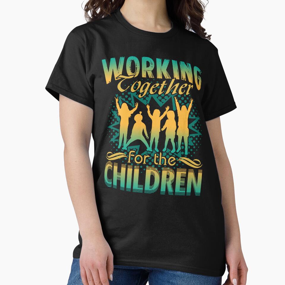 Teacher - Working Together For Children by UnknownArtistt T-Shirts, Hoodie, Sweatshirt | BlankRebels.com (Image 2)