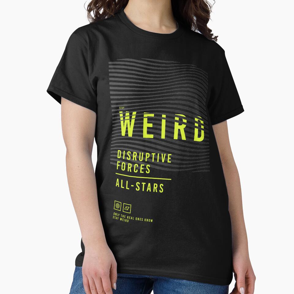 STAY WEIRD by azified T-Shirts, Hoodie, Sweatshirt | BlankRebels.com (Image 2)