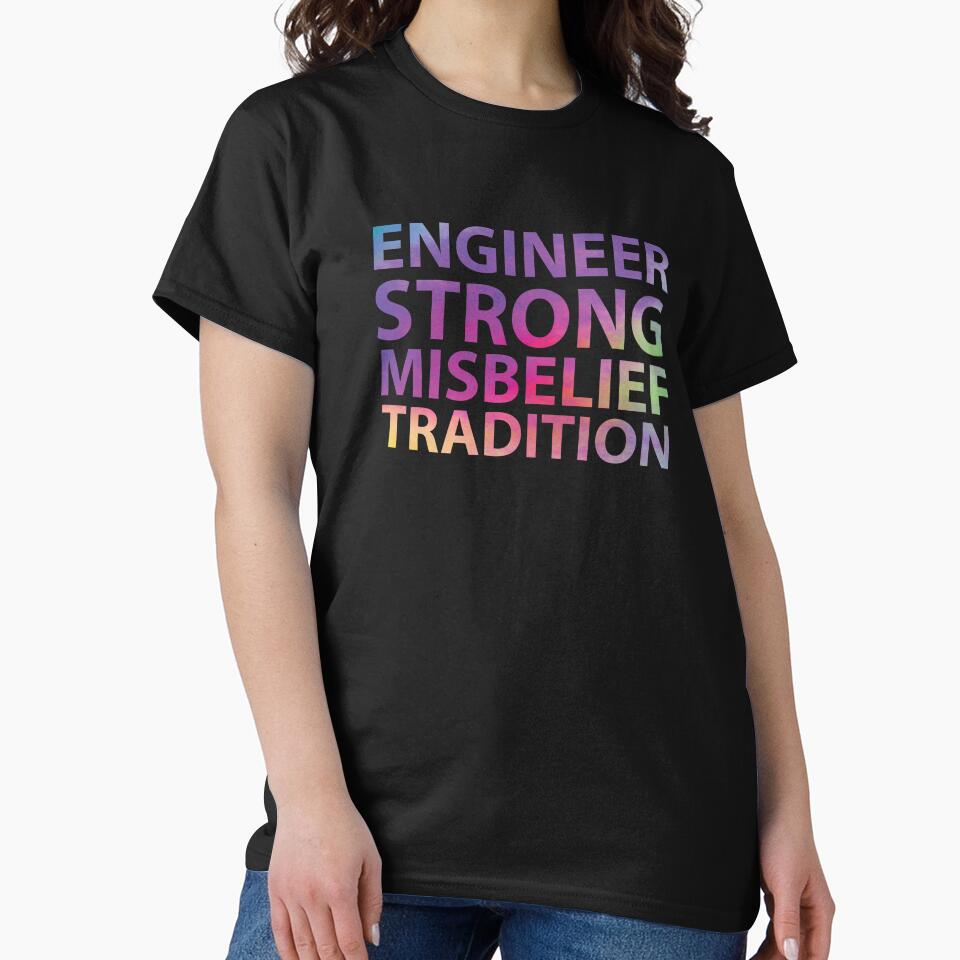 Engineer strong misbelief tradition - funny niche quotes - occupations by Rsagur12 T-Shirts, Hoodie, Sweatshirt (Image 2)