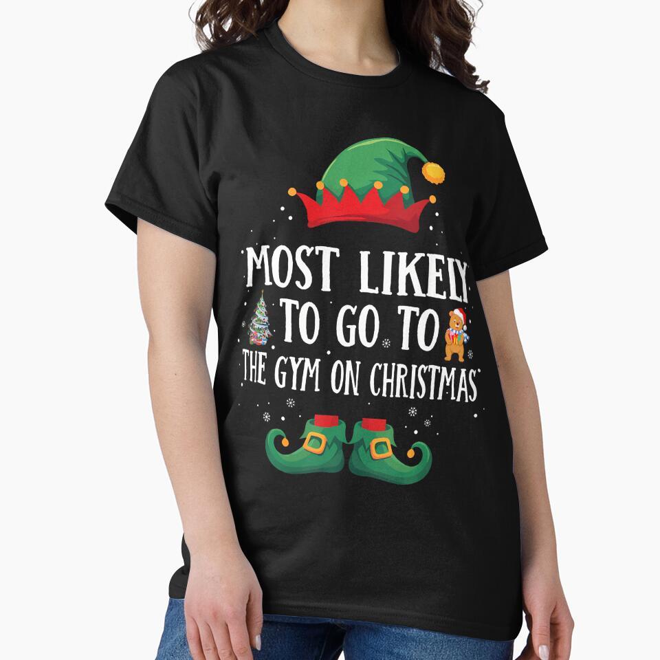 Most Likely To Go To The Gym Matching Christmas Elf by DeborahCarolyn T-Shirts, Hoodie, Sweatshirt (Image 2)