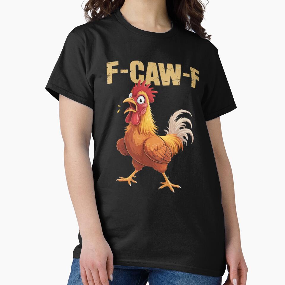 F-Caw-F Chicken by ClaireBuckrid T-Shirts, Hoodie, Sweatshirt | BlankRebels.com (Image 2)