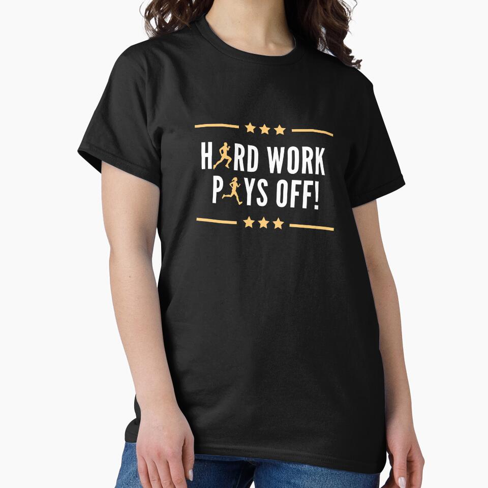 Hard work pays off by Danylo14 T-Shirts, Hoodie, Sweatshirt | BlankRebels.com (Image 2)