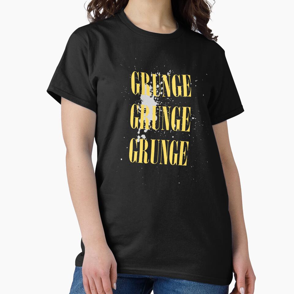 Grunge, Grunge, Grunge by Junsu Lim T-Shirts, Hoodie, Sweatshirt | BlankRebels.com (Image 2)