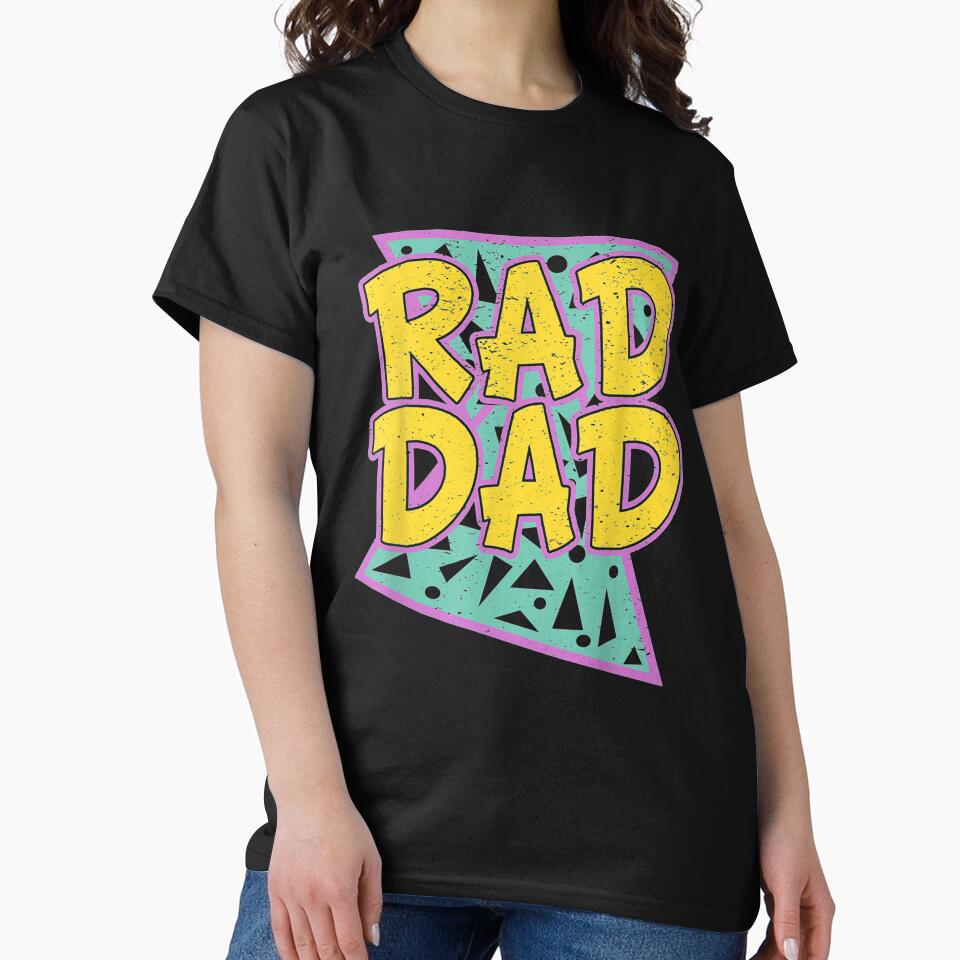 Father's Day Gift for Daddy Rad Dad by PatrikRadic T-Shirts, Hoodie, Sweatshirt | BlankRebels.com (Image 2)