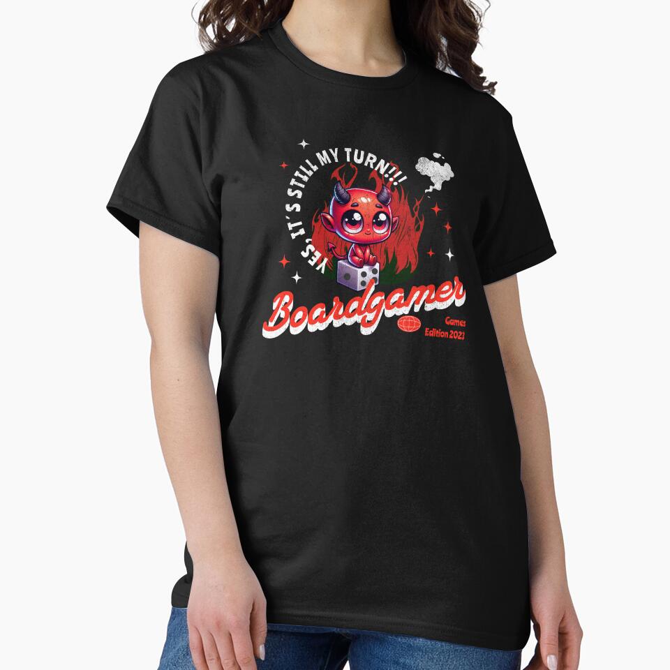 Boardgamer - Yes it is still my turn by strokli T-Shirts, Hoodie, Sweatshirt | BlankRebels.com (Image 2)