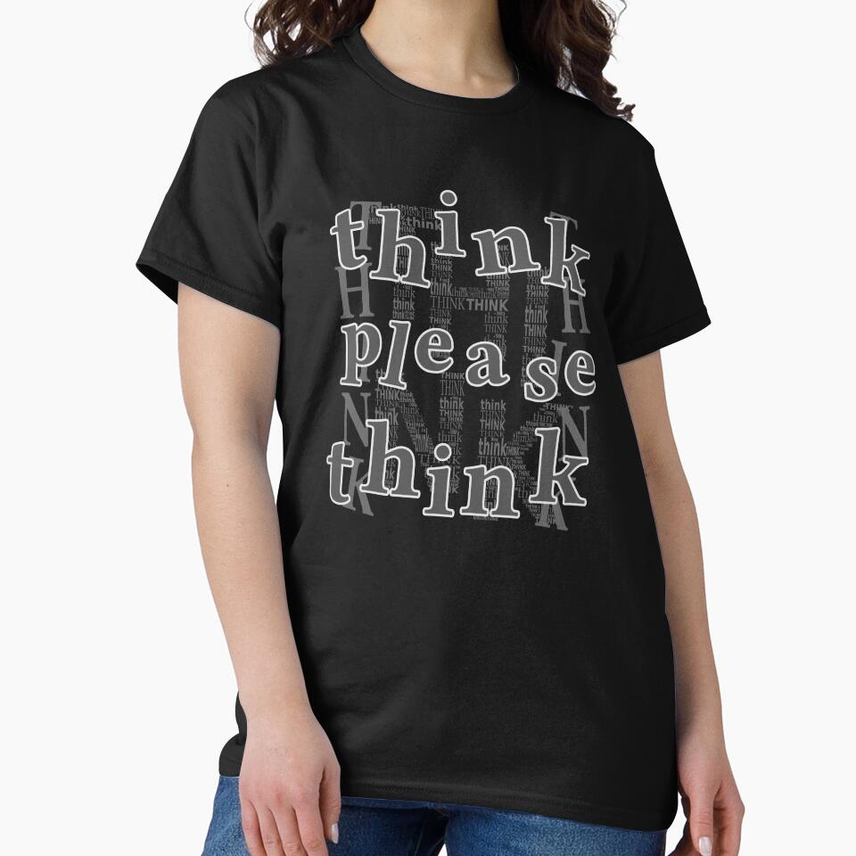 think please think (var 2) by tuzlay T-Shirts, Hoodie, Sweatshirt | BlankRebels.com (Image 2)