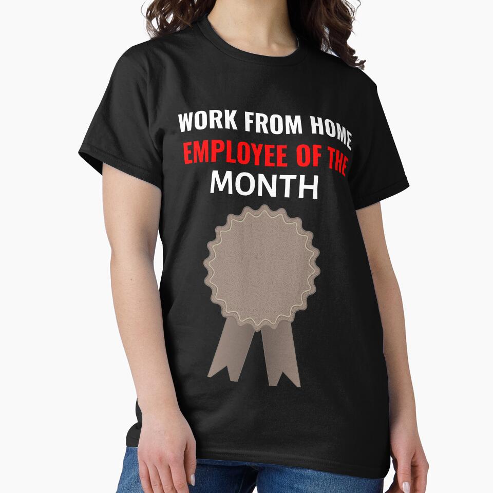 Work From Home Employee Of The Month by MucciStore T-Shirts, Hoodie, Sweatshirt | BlankRebels.com (Image 2)