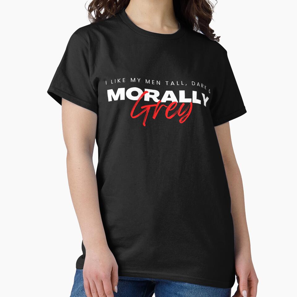 I like my Men Tall, Dark and Morally Grey Aggressive by jaekindacray T-Shirts, Hoodie, Sweatshirt | BlankRebels.com (Image 2)