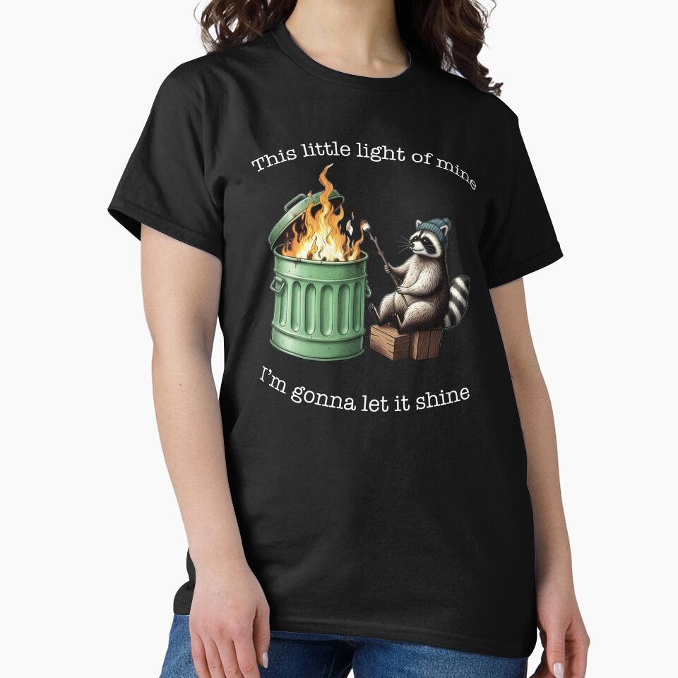 Funny Raccoon Parody Shirt Unhinged Shirts Dumpster Fire Raccoon Gifts Mental Health T shirt by LessIsLoud... (Image 2)