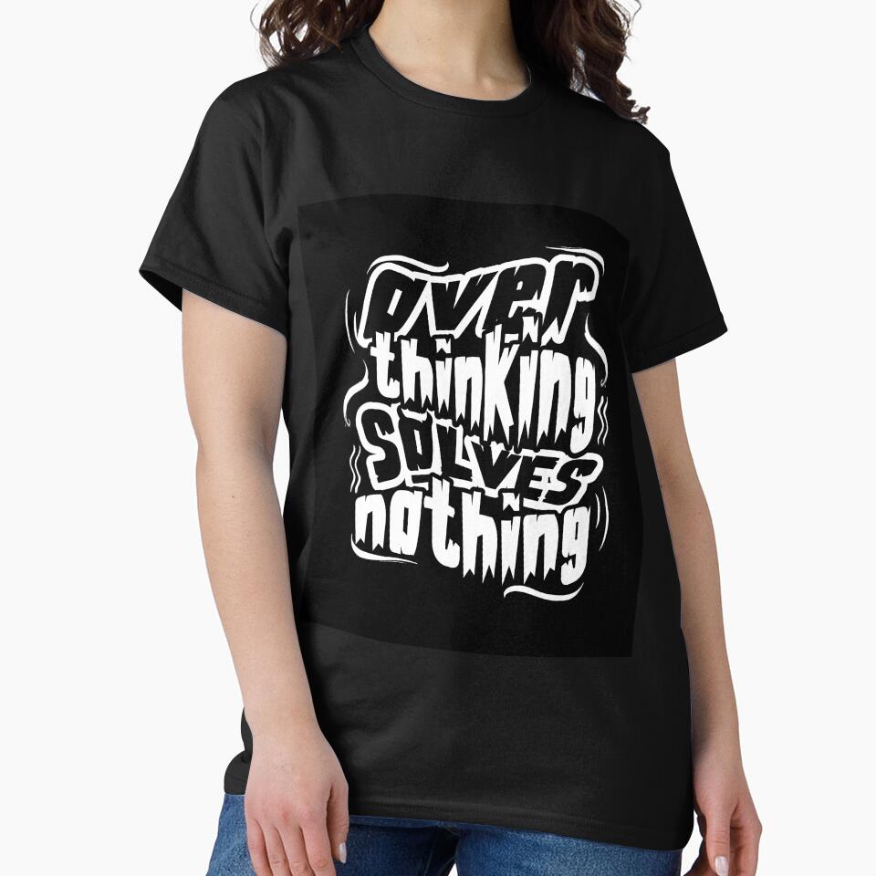 Over thinking solves nothing by OneBreathArt T-Shirts, Hoodie, Sweatshirt | BlankRebels.com (Image 2)