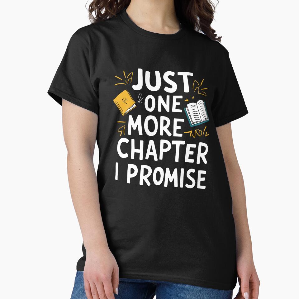 Just one more chapter I promise by MaateoDesign T-Shirts, Hoodie, Sweatshirt | BlankRebels.com (Image 2)