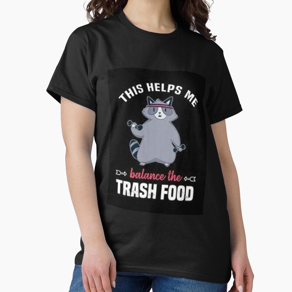 This Helps Me Balance The Trash Food by Animoxz3 T-Shirts, Hoodie, Sweatshirt | BlankRebels.com (Image 2)