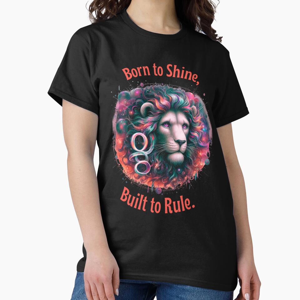 Born to shine, built to rule. by wanessacreative T-Shirts, Hoodie, Sweatshirt | BlankRebels.com (Image 2)