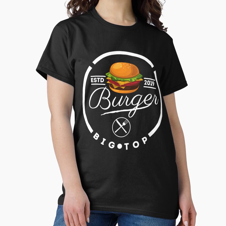 Big Top Burger - for all the burger lovers by OnlyBlissDesign T-Shirts, Hoodie, Sweatshirt | BlankRebels.com (Image 2)