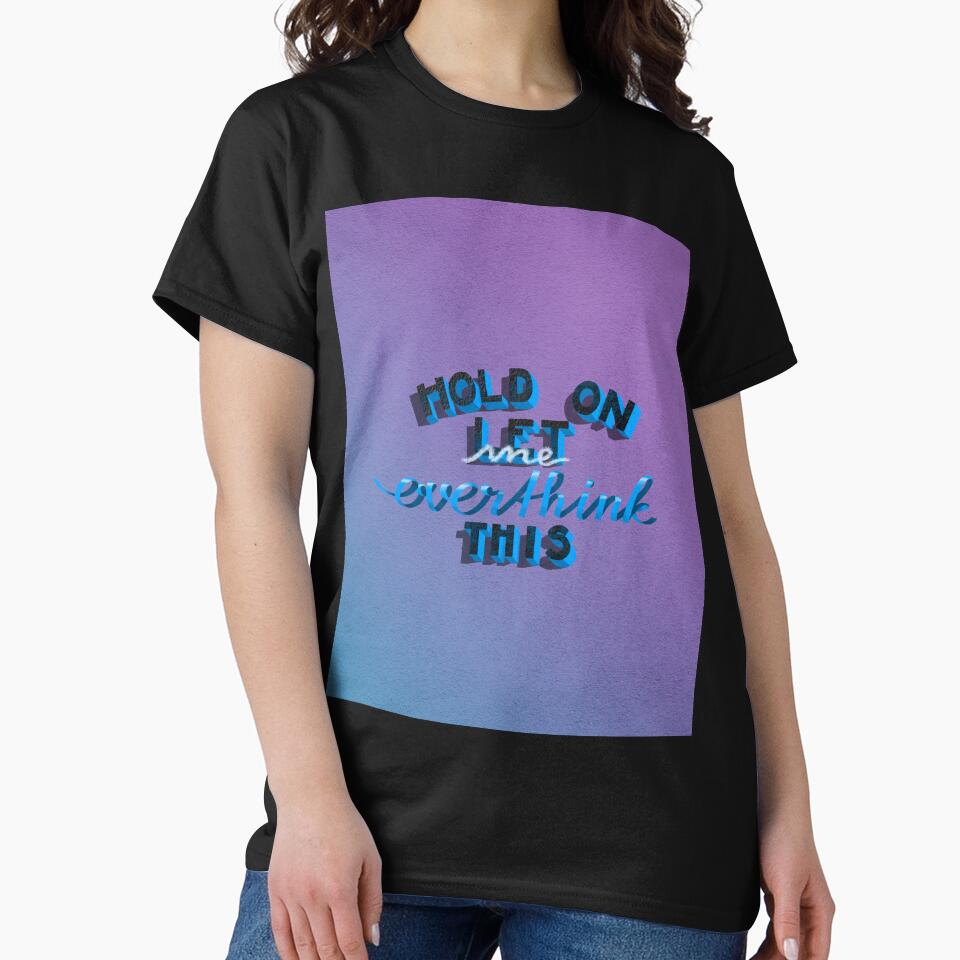 Let me overthink this by Anovaart T-Shirts, Hoodie, Sweatshirt | BlankRebels.com (Image 2)