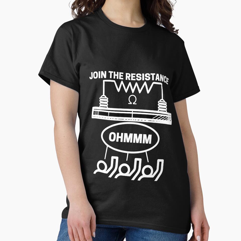 Join the resistance ohmm by scienceisfunny T-Shirts, Hoodie, Sweatshirt | BlankRebels.com (Image 2)