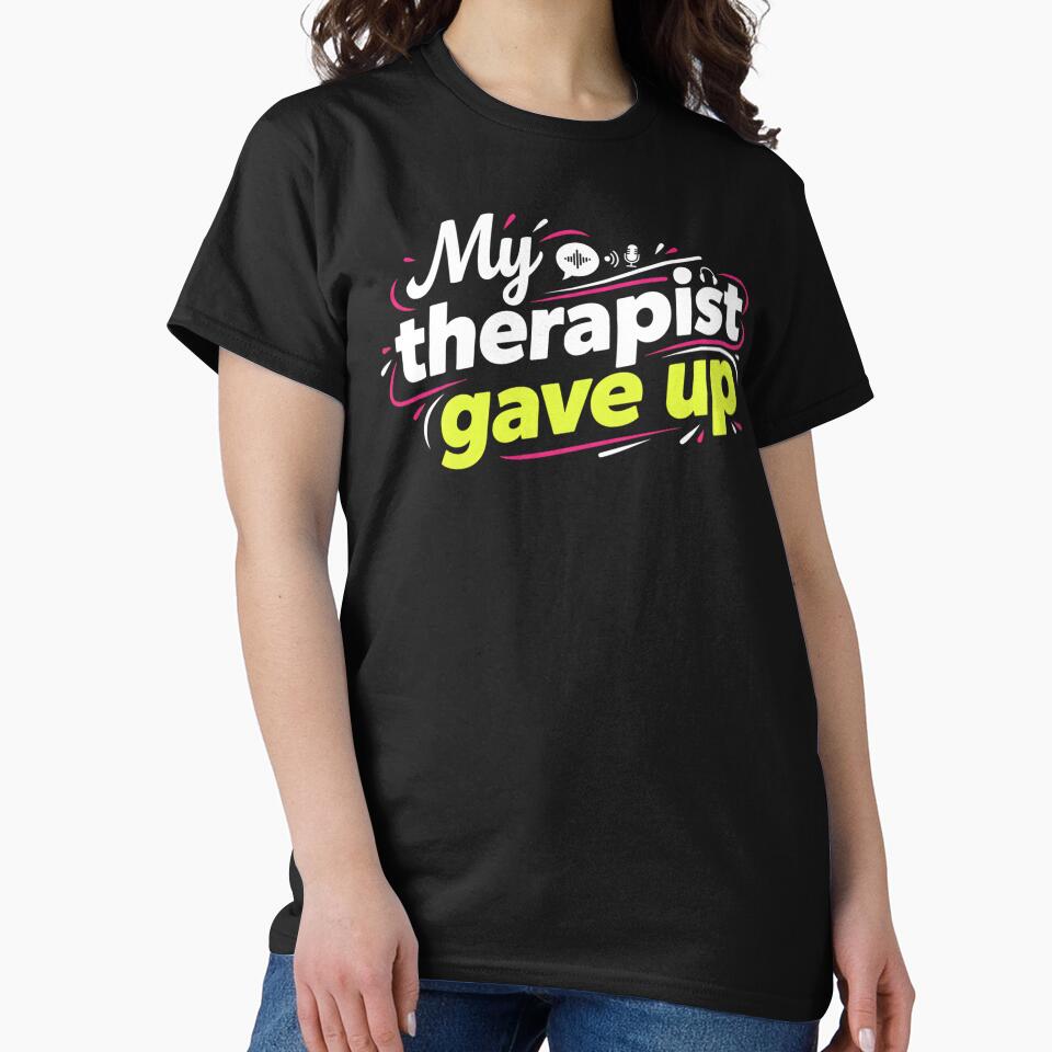Women Therapy Joke Quote Playful Mental Health Humor by faridman T-Shirts, Hoodie, Sweatshirt | BlankRebels.com (Image 2)