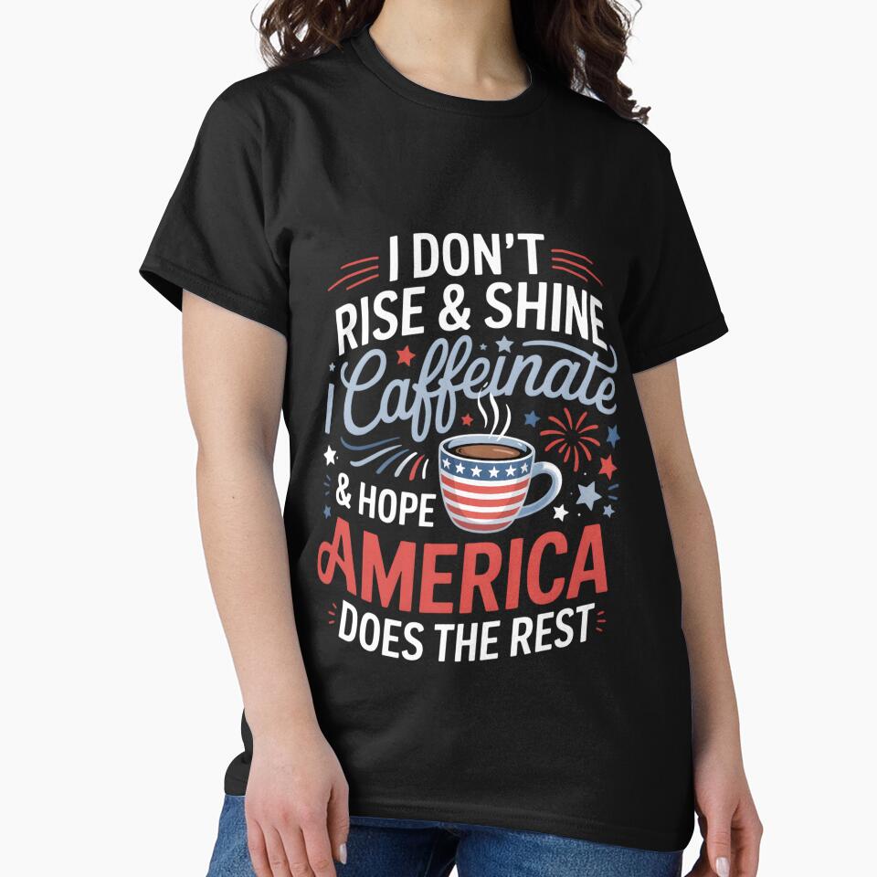 4th Of July Coffee For Women Funny America by clothesy7 T-Shirts, Hoodie, Sweatshirt | BlankRebels.com (Image 2)