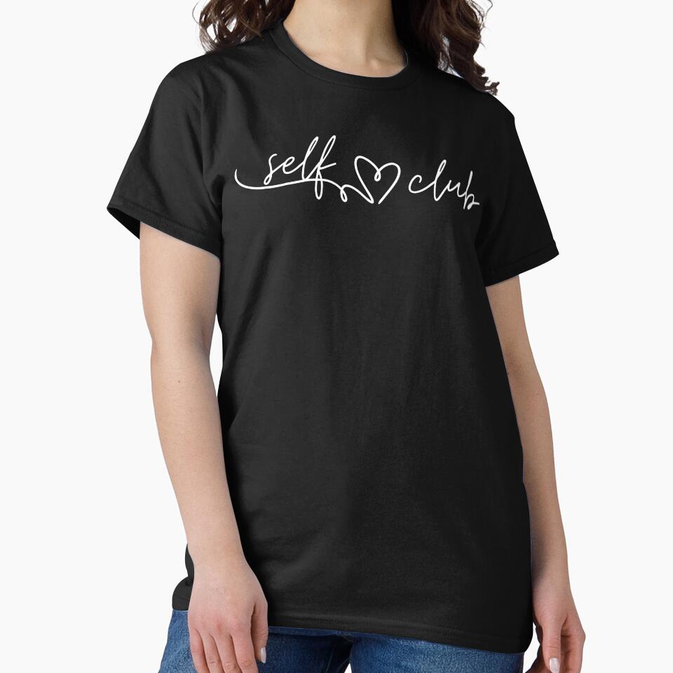 Self Love Club by LuvGlamGraphics T-Shirts, Hoodie, Sweatshirt | BlankRebels.com (Image 2)