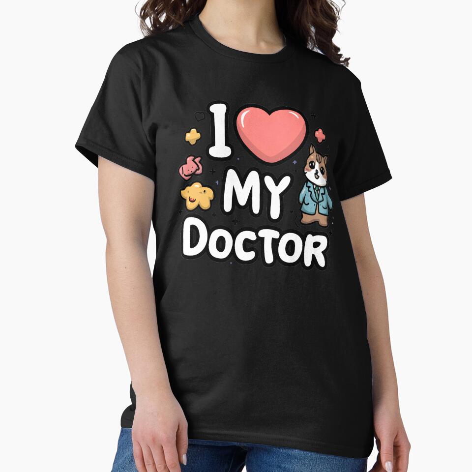 I Love My Doctor by Itsheartshop T-Shirts, Hoodie, Sweatshirt | BlankRebels.com (Image 2)