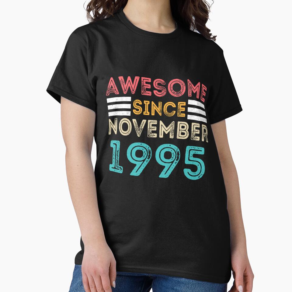 Retro Vintage 25th Birthday - Awesome Since November 1995 by meedTee T-Shirts, Hoodie, Sweatshirt | BlankRebels.com (Image 2)