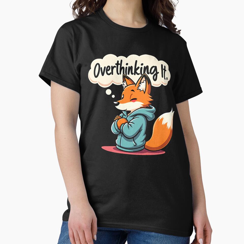 Overthinking it Fox Design by FoxyJags T-Shirts, Hoodie, Sweatshirt | BlankRebels.com (Image 2)