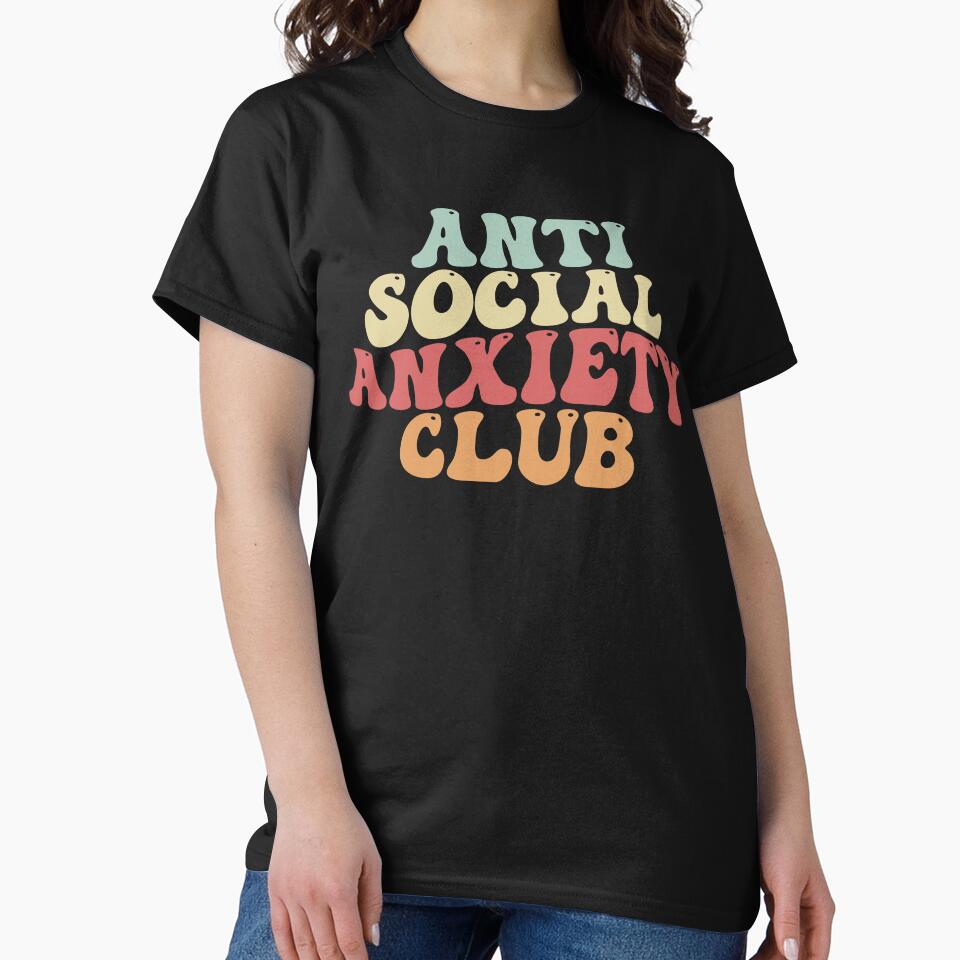 Anti Social Social Anxiety Club by TeeStreet2 T-Shirts, Hoodie, Sweatshirt | BlankRebels.com (Image 2)