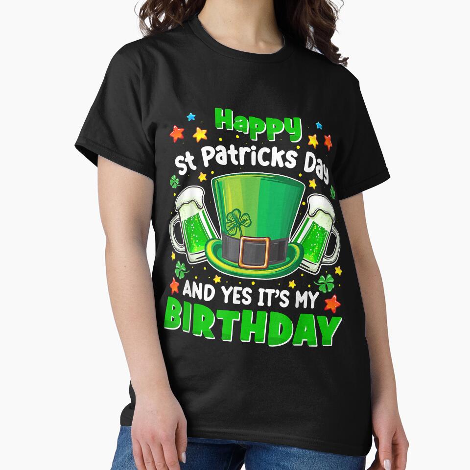 Happy St Patricks Day Its My Birthday Born Irish Bday Gift by MarieSmart77 T-Shirts, Hoodie, Sweatshirt (Image 2)