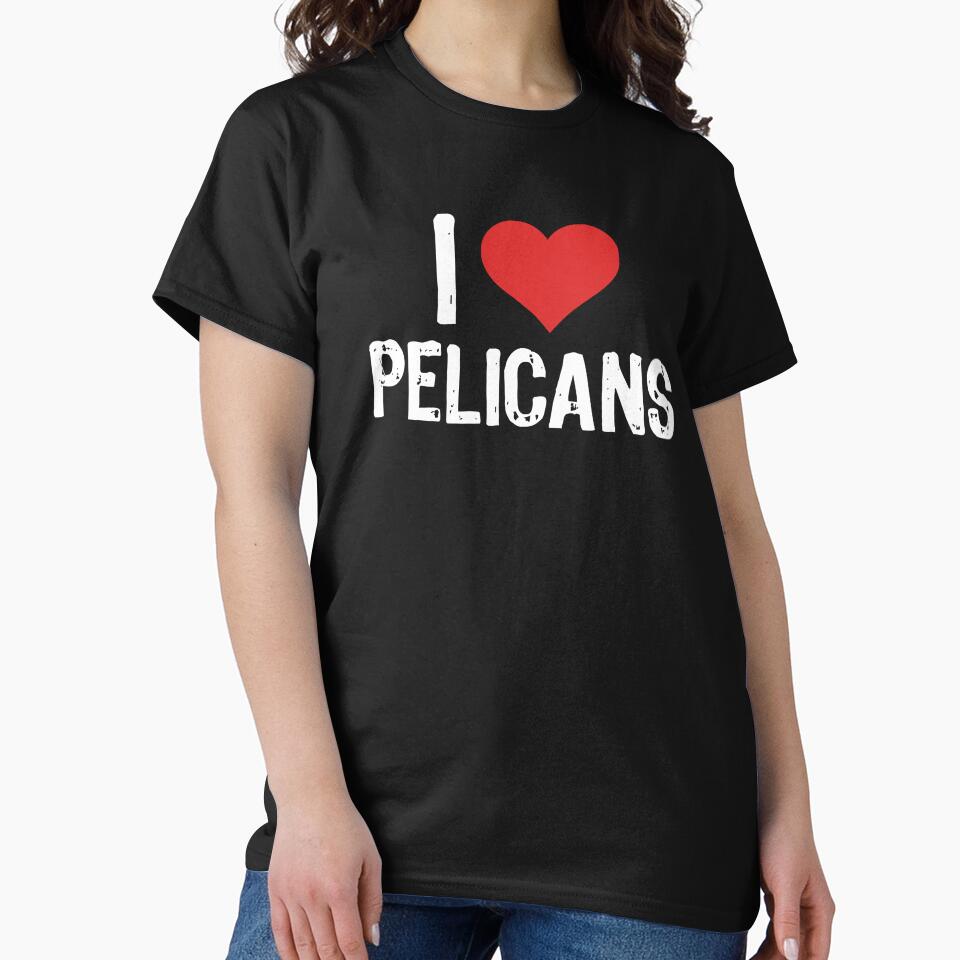 I Love Pelicans by The "I Love Everything" Shop