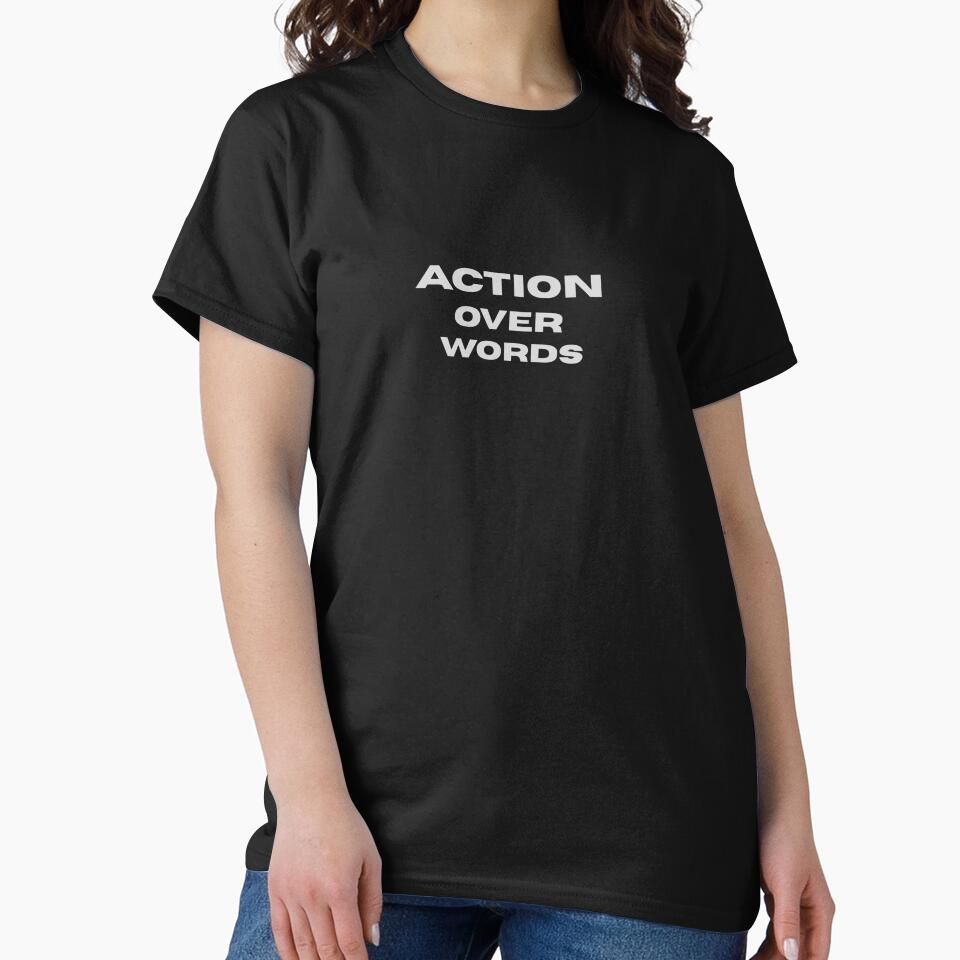 Action over words motivation design by IronMindStudio T-Shirts, Hoodie, Sweatshirt | BlankRebels.com (Image 2)