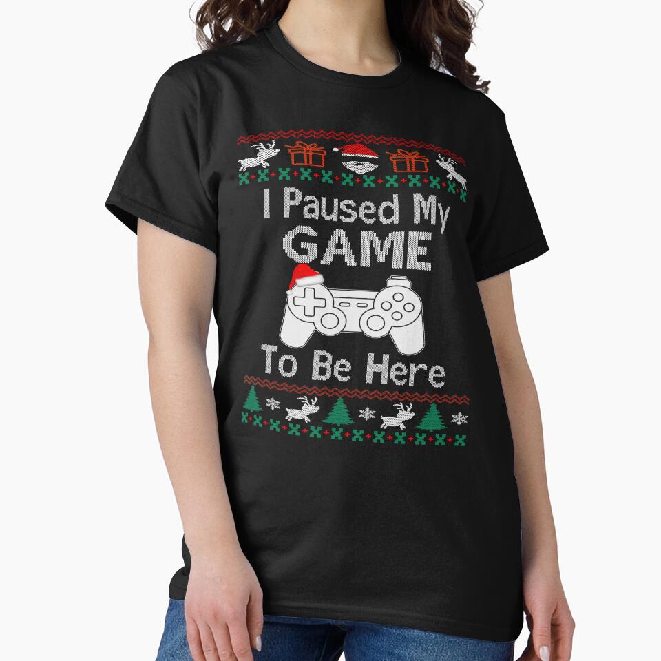 I paused my game to be here ugly christmas sweater by Kasantimo T-Shirts, Hoodie, Sweatshirt | BlankRebels.com (Image 2)