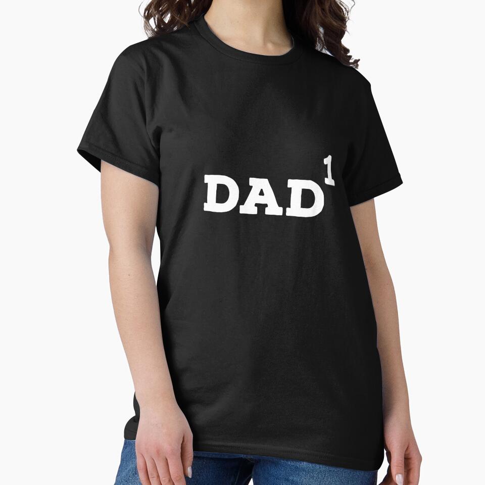 DAD 1 by johnny99987 T-Shirts, Hoodie, Sweatshirt | BlankRebels.com (Image 2)
