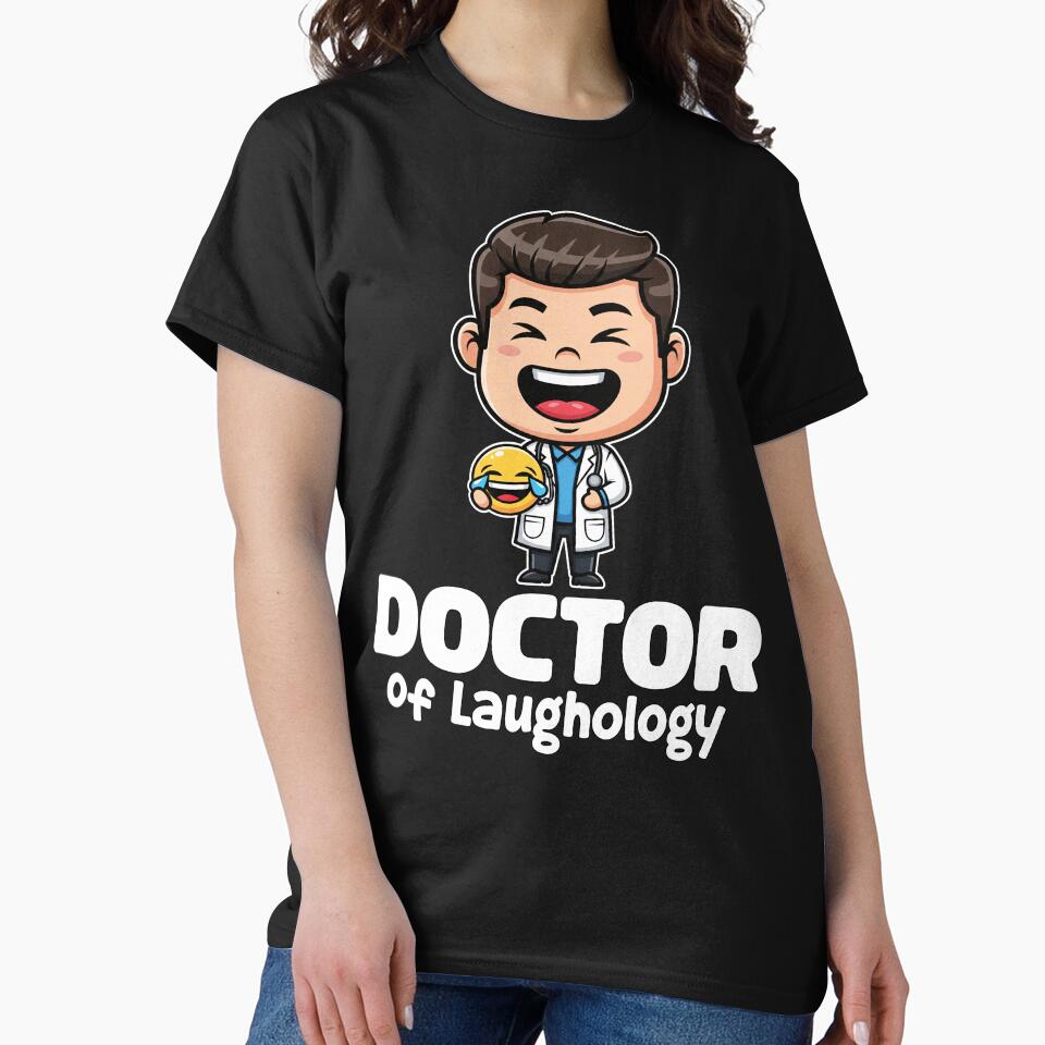 DOCTOR OF LAUGHOLOGY - DOCTOR GIFT by KEF Custom T-Shirts, Hoodie, Sweatshirt | BlankRebels.com (Image 2)