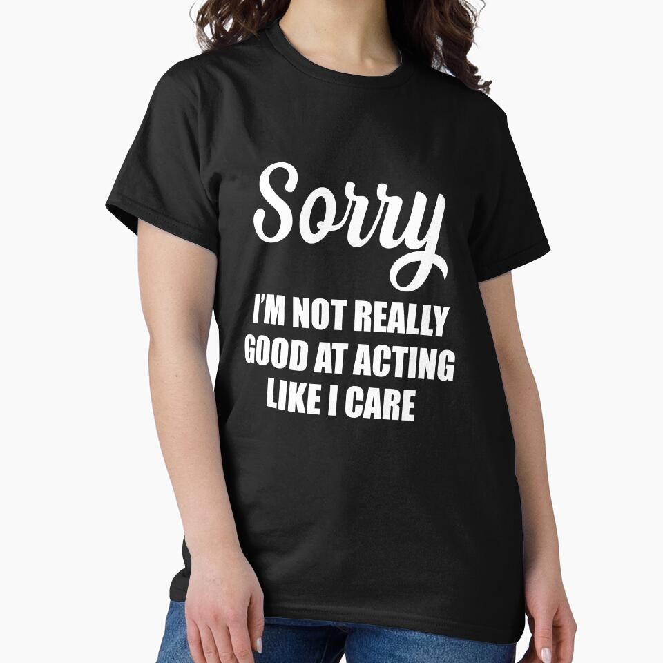 Sorry i'm not really good at acting like I care by pnkpopcorn T-Shirts, Hoodie, Sweatshirt | BlankRebels.com (Image 2)
