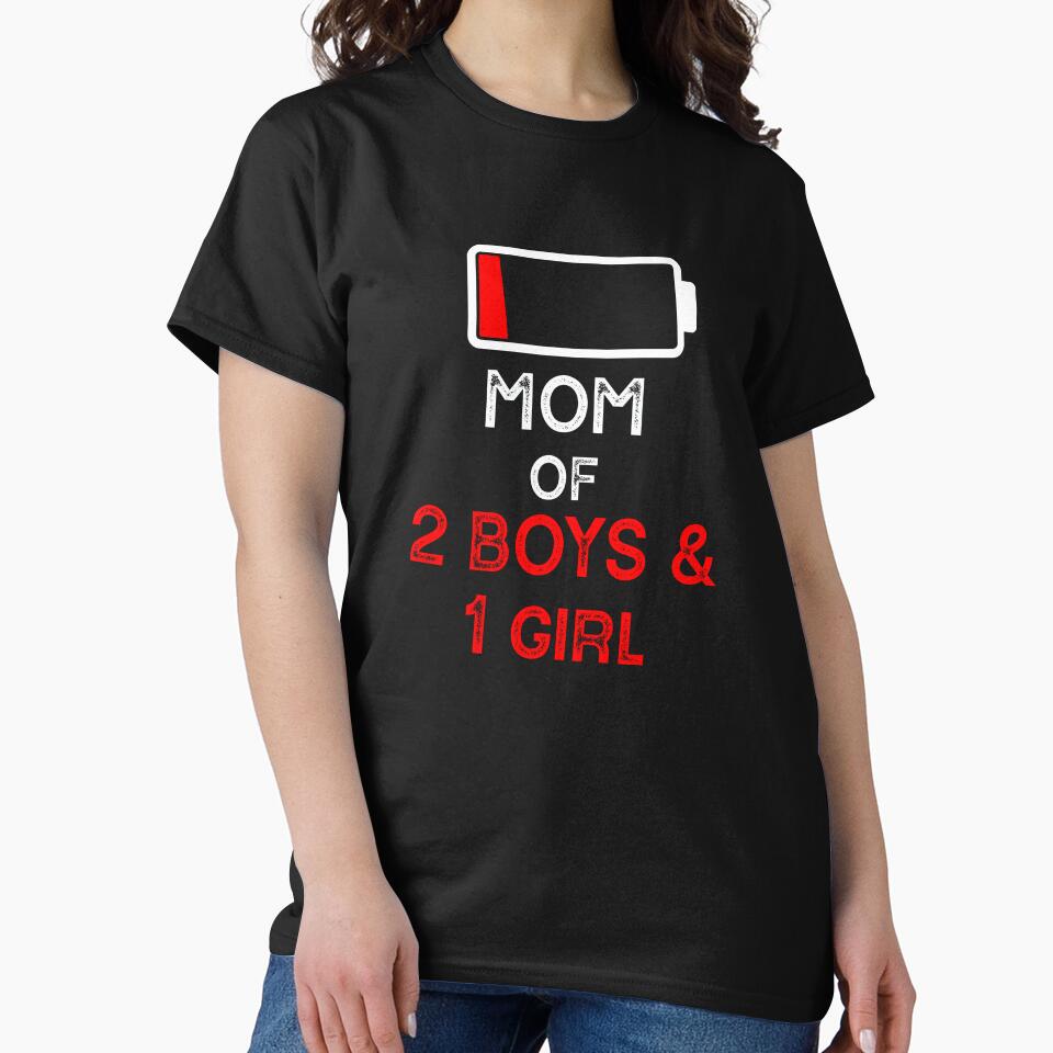 mom of 2 boys and 1 girl Gift For Mothers Day by SOUFIANE1991 T-Shirts, Hoodie, Sweatshirt | BlankRebels.com (Image 2)