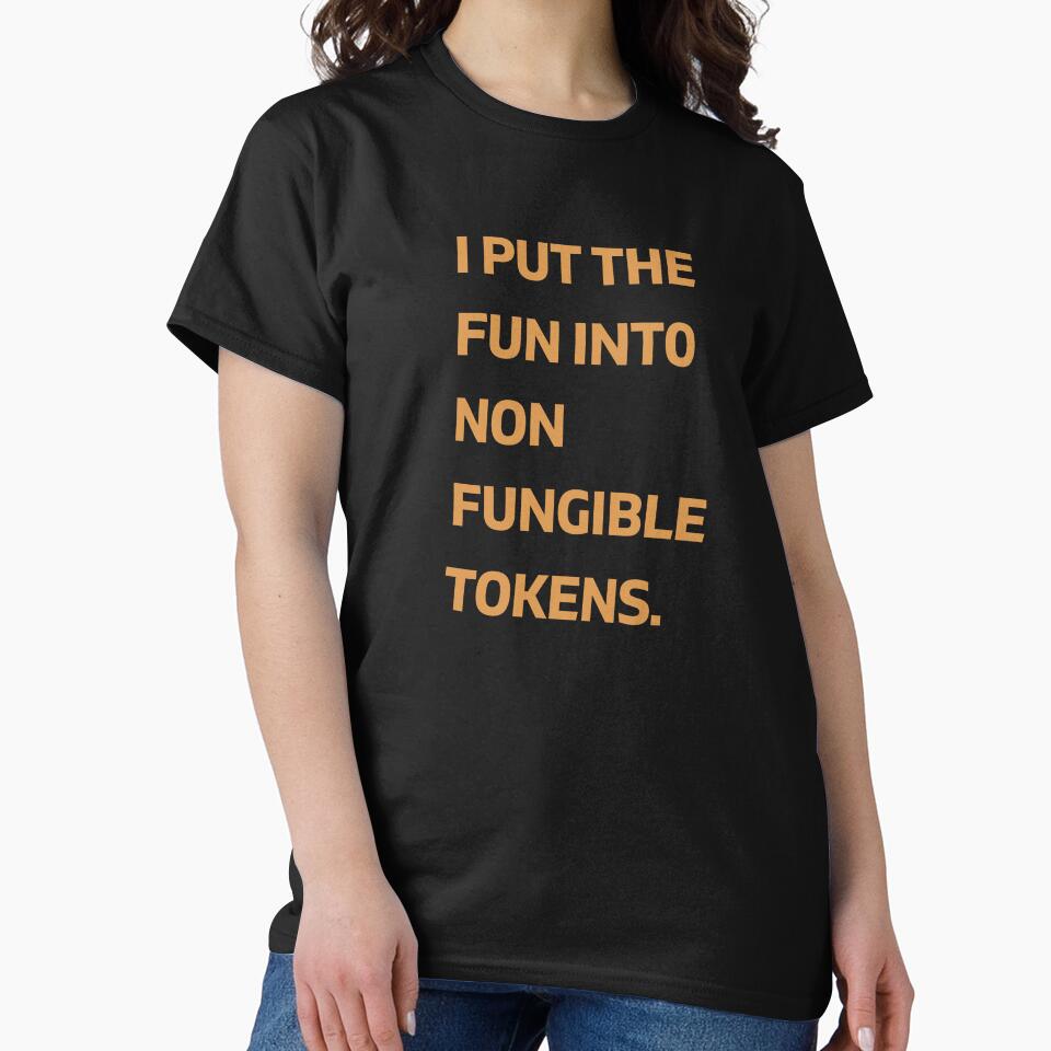 I Put The Fun Into Non Fungible Tokens by Africrafts T-Shirts, Hoodie, Sweatshirt | BlankRebels.com (Image 2)