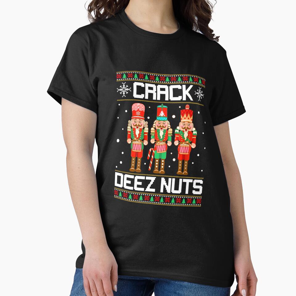 Funny Crack Deez Nuts Ugly Christmas Sweater Xmas Nutcracker by taaddison50 T-Shirts, Hoodie, Sweatshirt (Image 2)