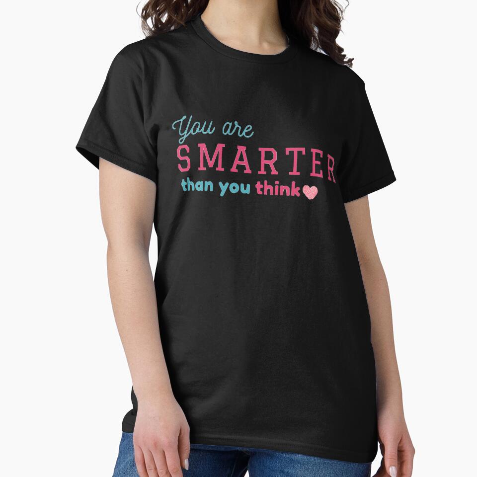You are smarter than you think by Brutebabby T-Shirts, Hoodie, Sweatshirt | BlankRebels.com (Image 2)