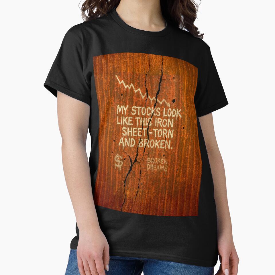 My Stocks Look Like This Torn Rusted Iron Sheet by Michael van der Hoorn T-Shirts, Hoodie, Sweatshirt (Image 2)