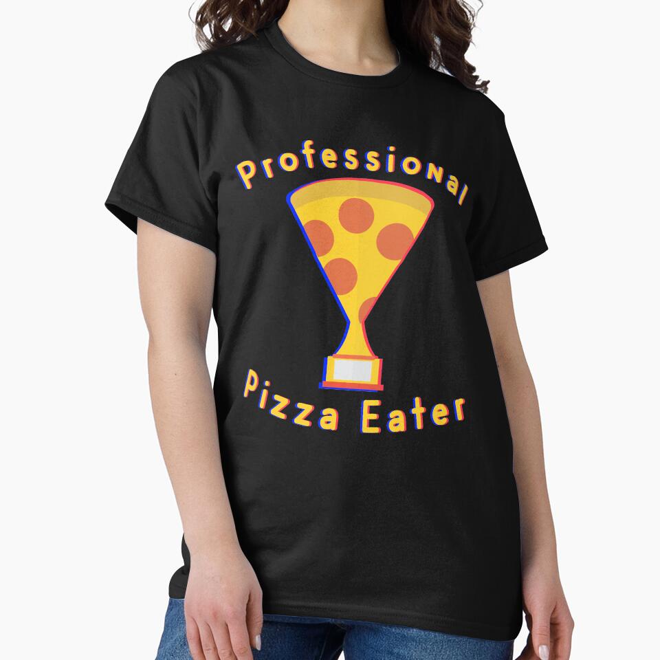 Professional Pizza Eater by Indubitably17 T-Shirts, Hoodie, Sweatshirt | BlankRebels.com (Image 2)