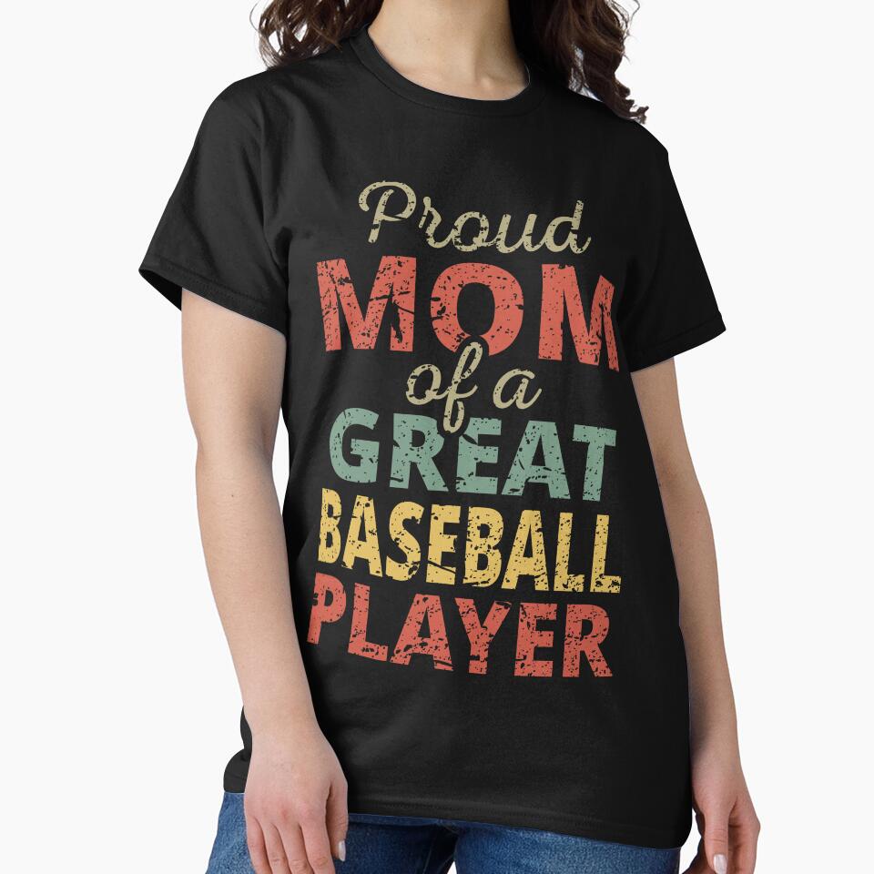 Proud Mom Of A Great Baseball Player II by Lemon Pepper T-Shirts, Hoodie, Sweatshirt | BlankRebels.com (Image 2)