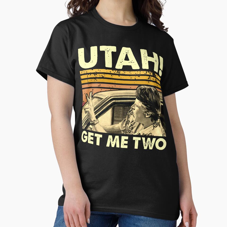 Point Break Utah Get Me Two Break Vintage Funny T-Shirts, Hoodie, Sweatshirt