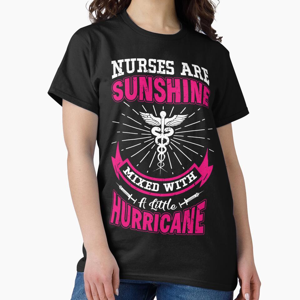 Nurse Are Sunshine Mixed with a Little Hurricane by WOW TeesAndThings T-Shirts, Hoodie, Sweatshirt (Image 2)