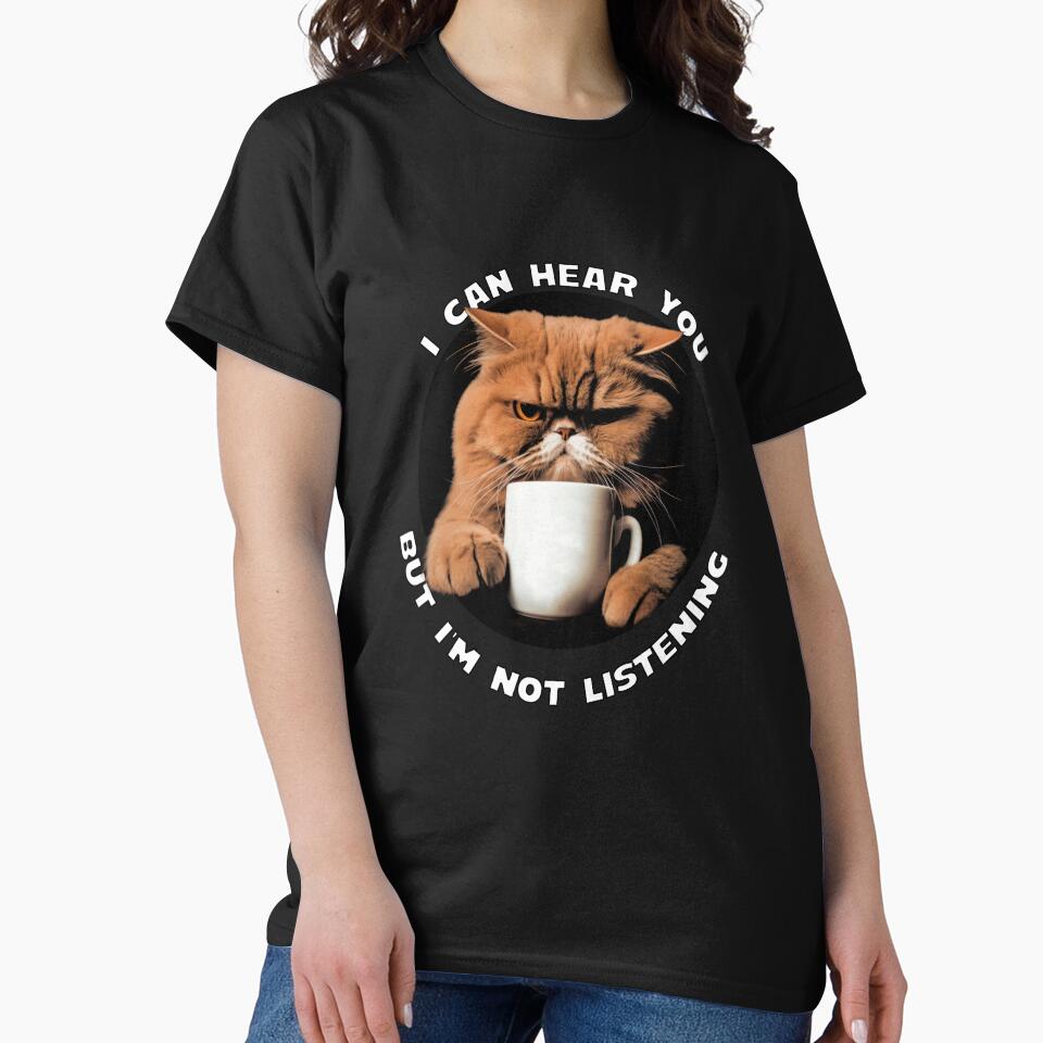 Funny Sarcastic Humor I Can Hear You But I’M Not Listening T-Shirts, Hoodie, Sweatshirt