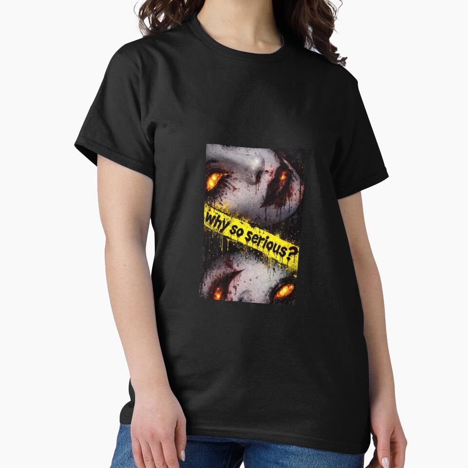 Why So Serious? – Dark Horror Expression Art by TainaDeLuna T-Shirts, Hoodie, Sweatshirt | BlankRebels.com (Image 2)