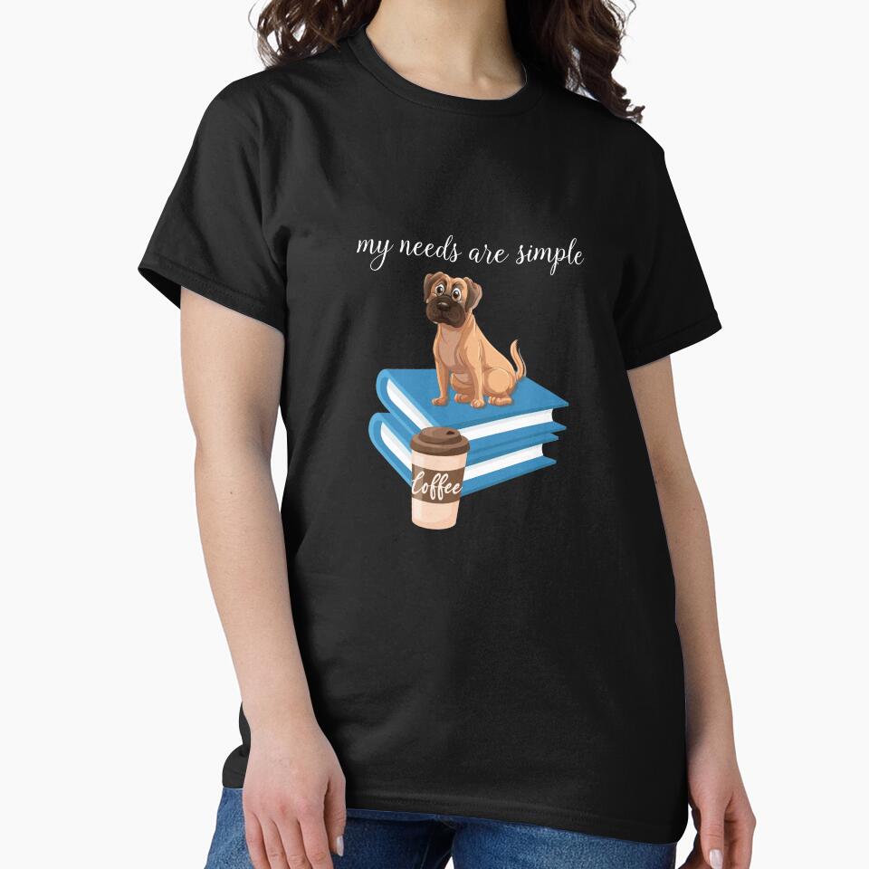 My needs are Simple by All in One  Design T-Shirts, Hoodie, Sweatshirt | BlankRebels.com (Image 2)