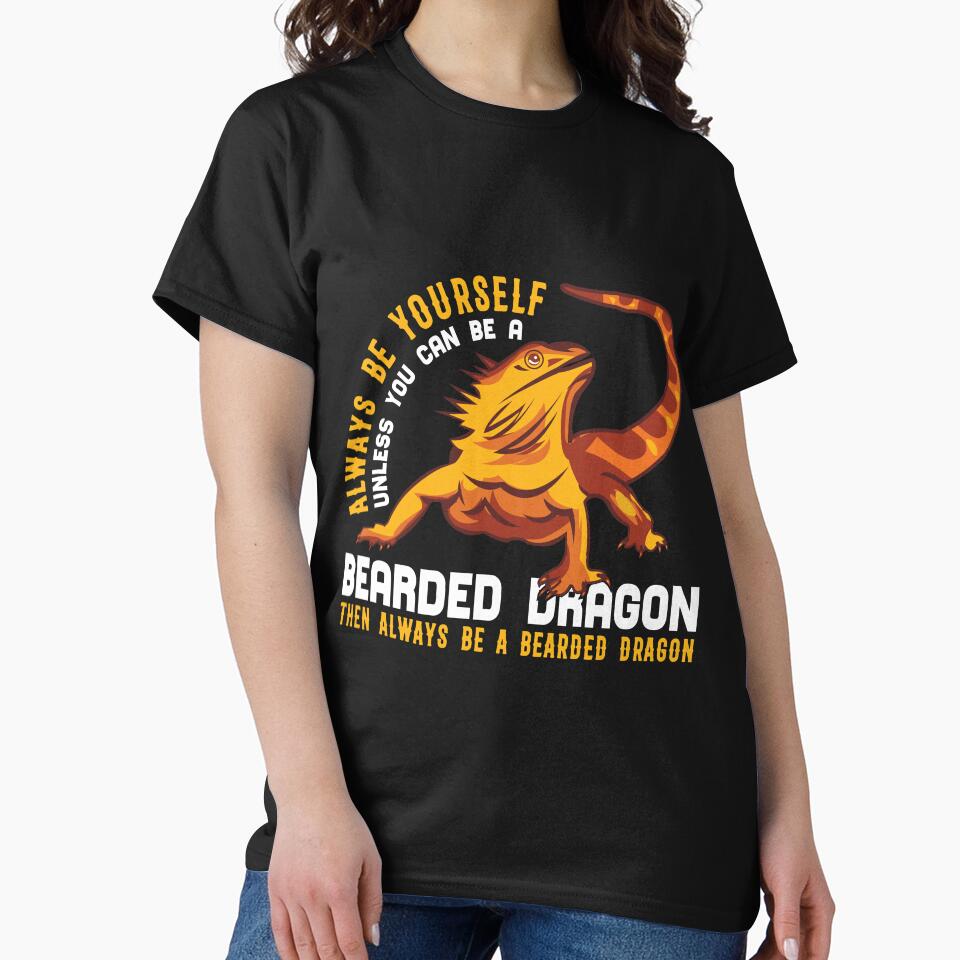 Always Be Yourself Bearded Dragon Mom Dad Gift by Julien114 T-Shirts, Hoodie, Sweatshirt | BlankRebels.com (Image 2)